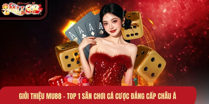 Giới Thiệu MU88