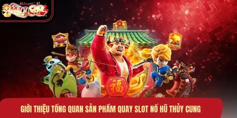 gioi-thieu-tong-quan-san-pham-quay-slot-no-hu-thuy-cung Giới thiệu tổng quan sản phẩm quay slot Nổ Hũ Thủy Cung